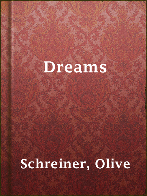 Title details for Dreams by Olive Schreiner - Available